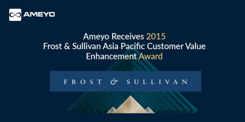 Ameyo Receives 2015 Frost & Sullivan Asia Pacific Customer Value Enhancement Award