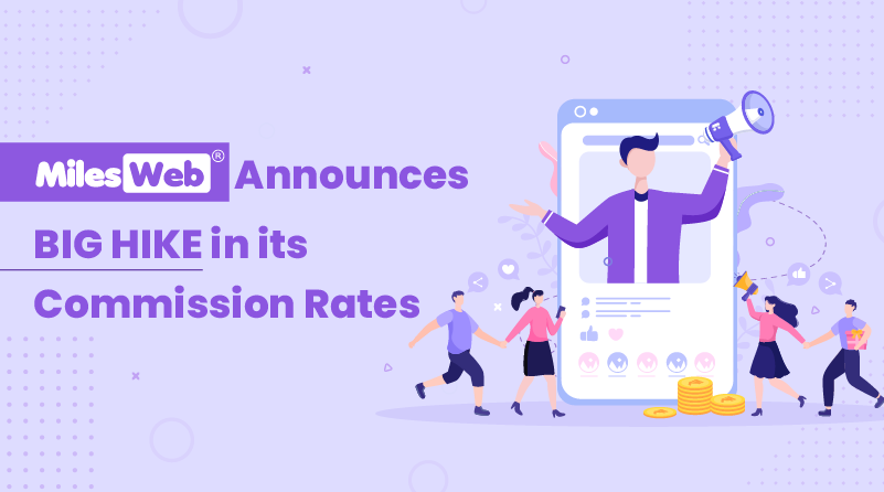 MilesWeb Announces Big Hike in its Commission Rates