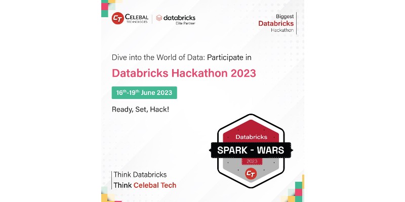 Celebal Technologies Announces Spark-Wars: The Premier Databricks Hackathon for Data and AI Enthusiasts