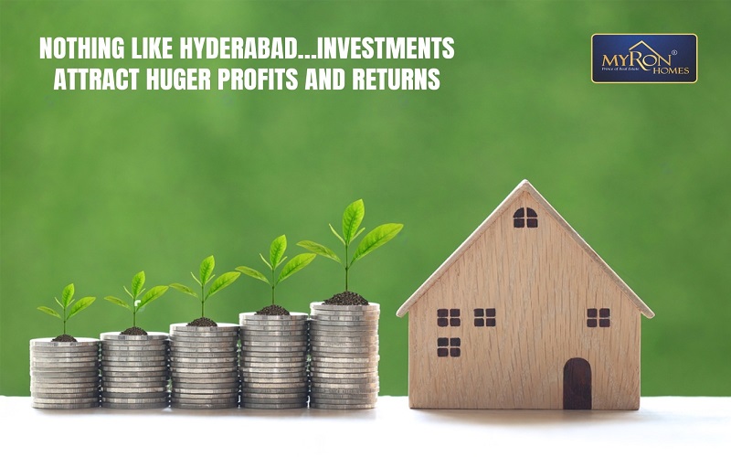 Nothing like Hyderabad…investments attract huger profits and returns