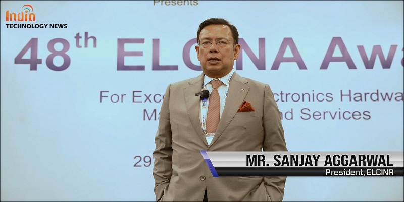 India’s Electronics Transformation: A Conversation with Sanjay Agarwal, Outgoing President – ELCINA