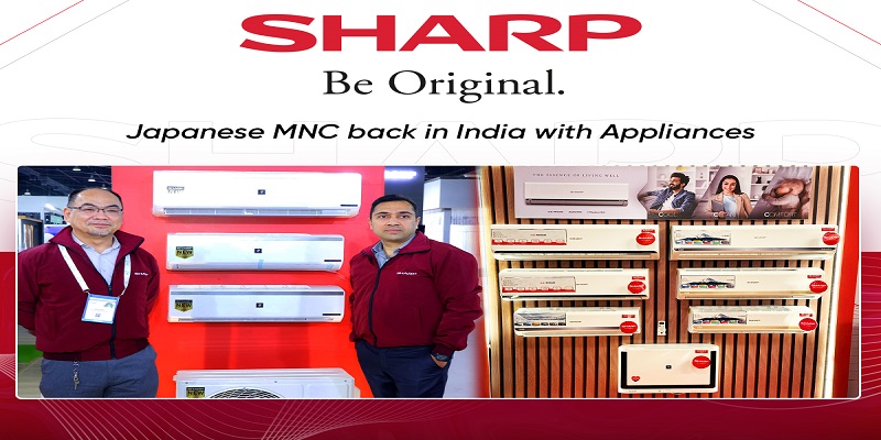 SHARP Marks Its Comeback in the Indian AC Industry with the Launch of Reiryou, Seiryo & Plasma Chill Series
