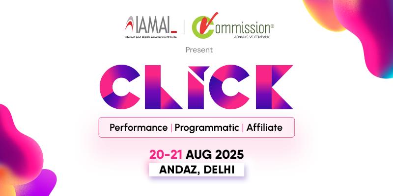 All Roads in Performance Marketing Ecosystem to Converge at CLICK 2025