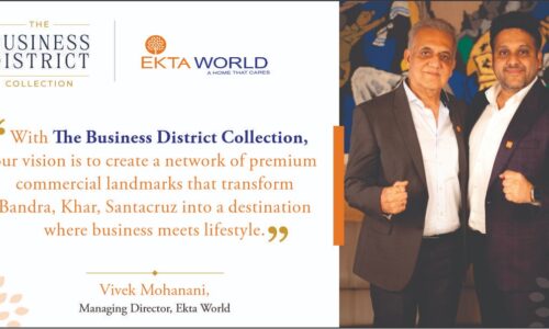 Ekta World Launches ‘The Business District Collection’ with Six Premium Commercial Projects Across Bandra, Khar and Santacruz West