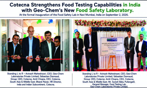Cotecna Strengthens Food Testing Capabilities in India with Geo-Chem’s New Food Safety Laboratory in Navi Mumbai, India